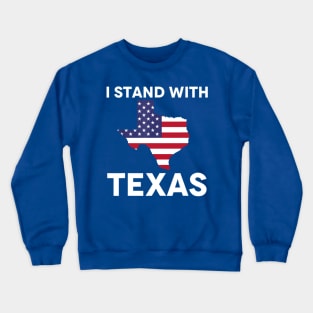 I Stand With Texas Vintage Flag Texas Crewneck Sweatshirt